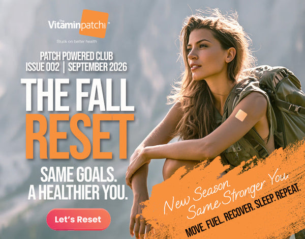 PATCH POWERED NEWSLETTER: THE FALL RESET